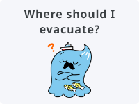 Where should I evacuate?